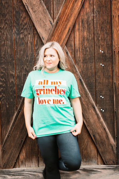 All My Grinches Love Me Shirt